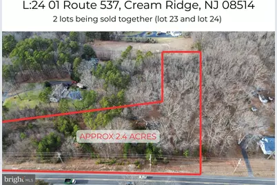 L:24 01 Route 537, Cream Ridge, NJ 08514 - Photo 1