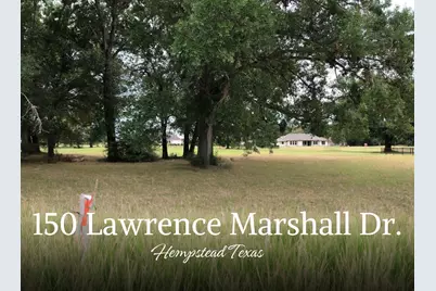 150 Lawrence Marshall    Lot 34 Drive, Hempstead, TX 77445 - Photo 1